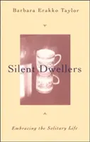 Abitanti silenziosi - Silent Dwellers