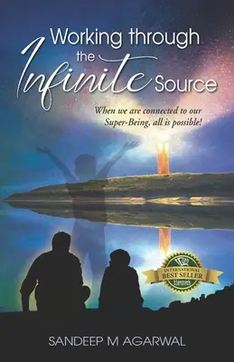 Lavorare attraverso la Fonte Infinita - Working through the Infinite Source