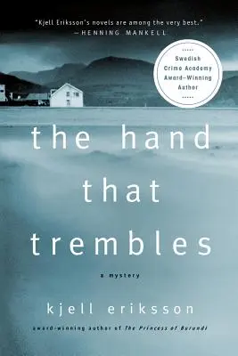 La mano che trema: Un mistero - The Hand That Trembles: A Mystery
