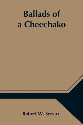 Ballate di un Cheechako - Ballads of a Cheechako