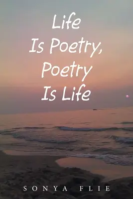 La vita è poesia, la poesia è vita - Life Is Poetry, Poetry Is Life