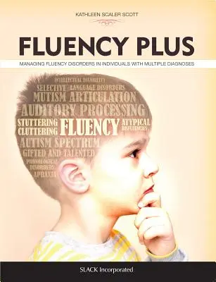 Fluency Plus: Gestione dei disturbi della fluenza in individui con diagnosi multiple - Fluency Plus: Managing Fluency Disorders in Individuals with Multiple Diagnoses