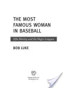 La donna più famosa del baseball: Effa Manley e le Negro Leagues - The Most Famous Woman in Baseball: Effa Manley and the Negro Leagues