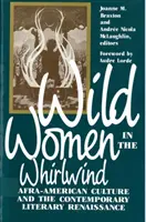 Donne selvagge nel turbine: La cultura afroamericana e il rinascimento letterario contemporaneo - Wild Women in the Whirlwind: Afra-American Culture and the Contemporary Literary Renaissance