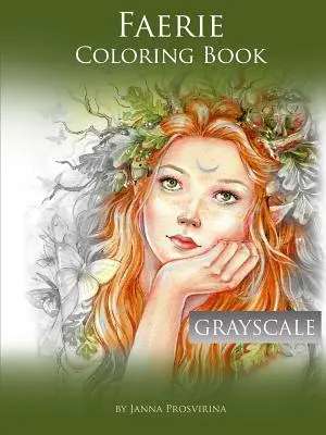 Libro da colorare delle fate: Scala di grigi - Faerie Coloring Book: Grayscale
