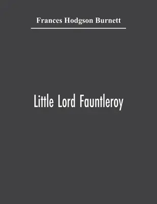 Il piccolo Lord Fauntleroy - Little Lord Fauntleroy