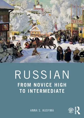 Il russo: Da principiante a intermedio - Russian: From Novice High to Intermediate