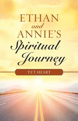 Il viaggio spirituale di Ethan e Annie - Ethan and Annie's Spiritual Journey