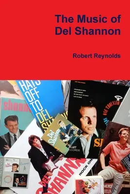 La musica di Del Shannon - The Music of Del Shannon