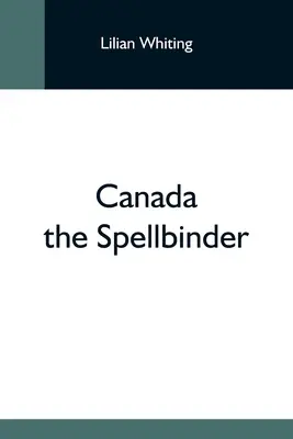 Canada L'incantatore - Canada The Spellbinder