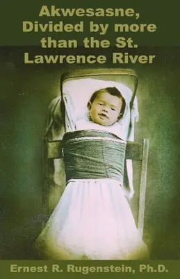 Akwesasne: Divisi da qualcosa di più del fiume San Lorenzo - Akwesasne: Divided by more than the St. Lawrence River