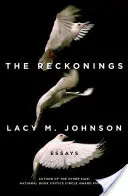 The Reckonings: Saggi - The Reckonings: Essays