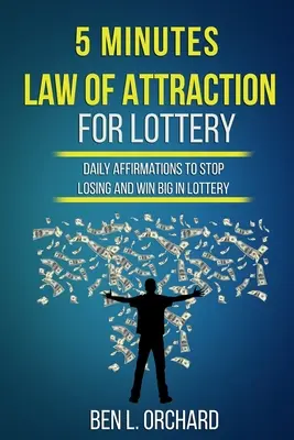 5 minuti di legge di attrazione per la lotteria - 5 Minutes Law Of Attraction For Lottery