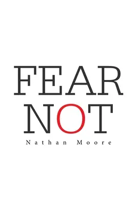 Non temere - Fear Not