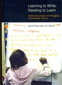 Imparare a scrivere, leggere per imparare: Genere, conoscenza e pedagogia nella scuola di Sydney - Learning to Write, Reading to Learn: Genre, Knowledge and Pedagogy in the Sydney School