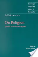 Schleiermacher: Sulla religione - Schleiermacher: On Religion