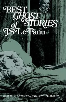 Le migliori storie di fantasmi di J. S. Lefanu - Best Ghost Stories of J. S. Lefanu