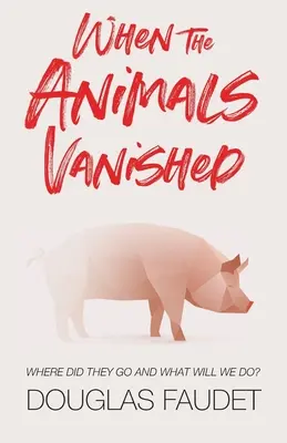 Quando gli animali scomparvero - When the Animals Vanished