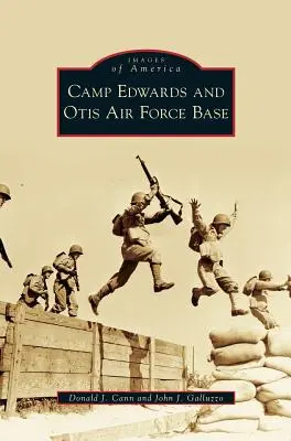 Camp Edwards e la base aerea di Otis - Camp Edwards and Otis Air Force Base