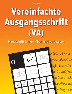 Grafia originale semplificata (VA) - imparare, usare e migliorare la scrittura a mano - Vereinfachte Ausgangsschrift (VA) - Handschrift lernen, ben und verbessern