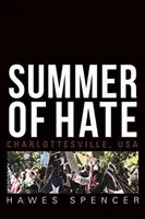 L'estate dell'odio: Charlottesville, USA - Summer of Hate: Charlottesville, USA
