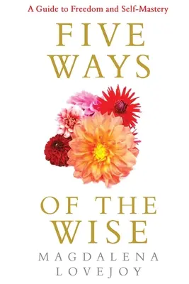 Le cinque vie dei saggi - Five Ways Of The Wise