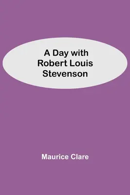 Un giorno con Robert Louis Stevenson - A Day with Robert Louis Stevenson