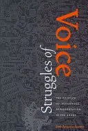Lotte di voce: la politica di rappresentazione degli indigeni nelle Ande - Struggles of Voice: The Politics of Indigenous Representation in the Andes