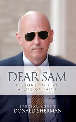 Caro Sam: come vivere con fiducia coraggiosa - Dear Sam: How to Live with Courageous Confidence
