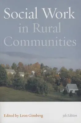 Il lavoro sociale nelle comunità rurali - Social Work in Rural Communities