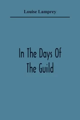 Nei giorni della gilda - In The Days Of The Guild
