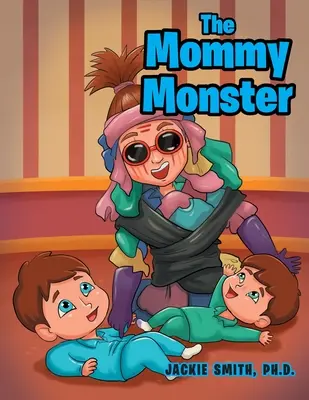 Il mostro della mamma - The Mommy Monster
