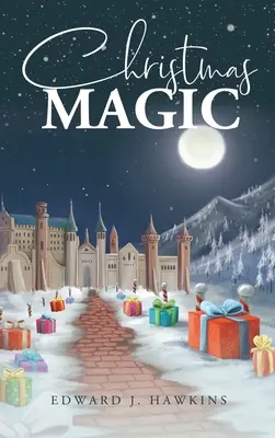 Magia del Natale (nuova edizione) - Christmas Magic (New Edition)