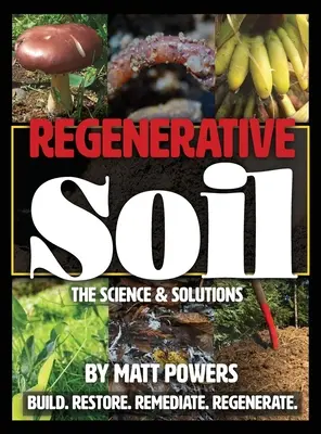 Suolo rigenerativo: scienza e soluzioni - Regenerative Soil: The Science and Solutions