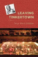 Lasciare Tinkertown - Leaving Tinkertown