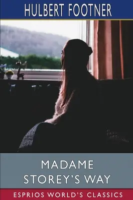 Il cammino di Madame Storey (Esprios Classics) - Madame Storey's Way (Esprios Classics)