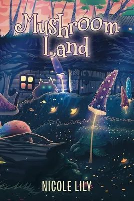 La terra dei funghi - Mushroom Land