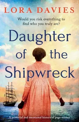 La figlia del naufragio: Un romanzo storico potente ed emozionante - Daughter of the Shipwreck: A powerful and emotional historical fiction page-turner