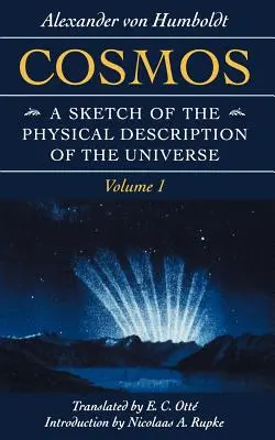 Cosmos, 1: Uno schizzo della descrizione fisica dell'universo - Cosmos, 1: A Sketch of the Physical Description of the Universe