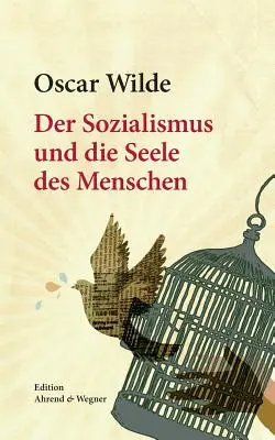 Il sozialismo e la natura degli uomini - Der Sozialismus und die Seele des Menschen