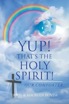 Sì! È lo Spirito Santo! Il nostro consolatore - Yup! That's the Holy Spirit!: Our Comforter