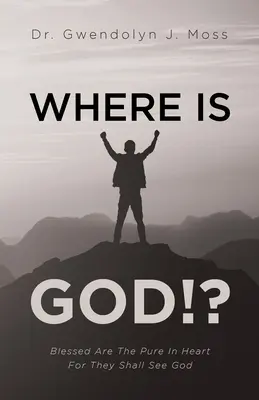 Dov'è Dio? Beati i puri di cuore perché vedranno Dio - Where Is God!?: Blessed Are The Pure In Heart For They Shall See God