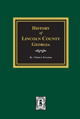 Storia della contea di Lincoln, Georgia - History of Lincoln County, Georgia