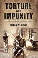 Tortura e impunità: La dottrina statunitense degli interrogatori coercitivi - Torture and Impunity: The U.S. Doctrine of Coercive Interrogation
