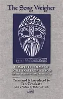Il pesatore di canzoni: Poesie complete di Egill Skallagrmsson - The Song Weigher: Complete Poems of Egill Skallagrmsson