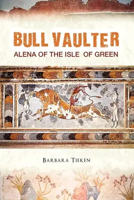 Bull Vaulter: Alena dell'Isola Verde - Bull Vaulter: Alena of the Isle of Green