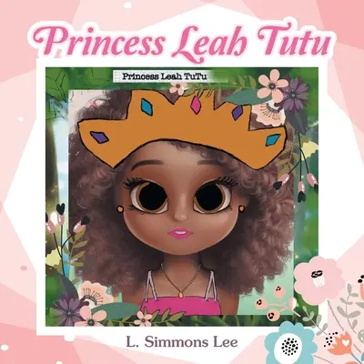 Principessa Leah Tutu - Princess Leah Tutu