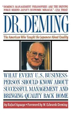 Dr. Deming: L'americano che insegnò ai giapponesi la qualità L'americano che insegnò ai giapponesi la qualità - Dr. Deming: The American Who Taught the Japanese about Quality the American Who Taught the Japanese about Quality