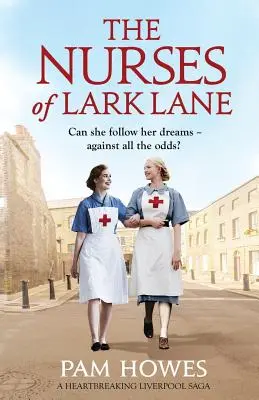 Le infermiere di Lark Lane: Una straziante saga di Liverpool - The Nurses of Lark Lane: A heartbreaking Liverpool saga