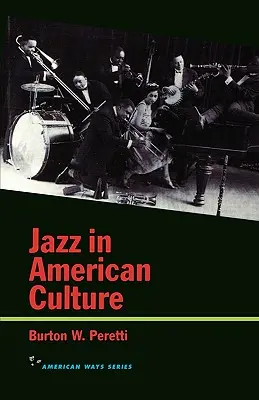 Il jazz nella cultura americana - Jazz in American Culture